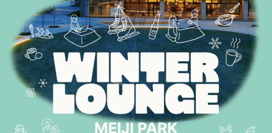 WINTER LOUNGE MEIJI PARK
